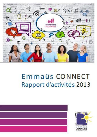 Découvrez le rapport d’activité 2013 d’Emmaüs Connect !